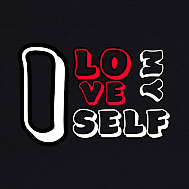 I love myself by Cool Art Clothing